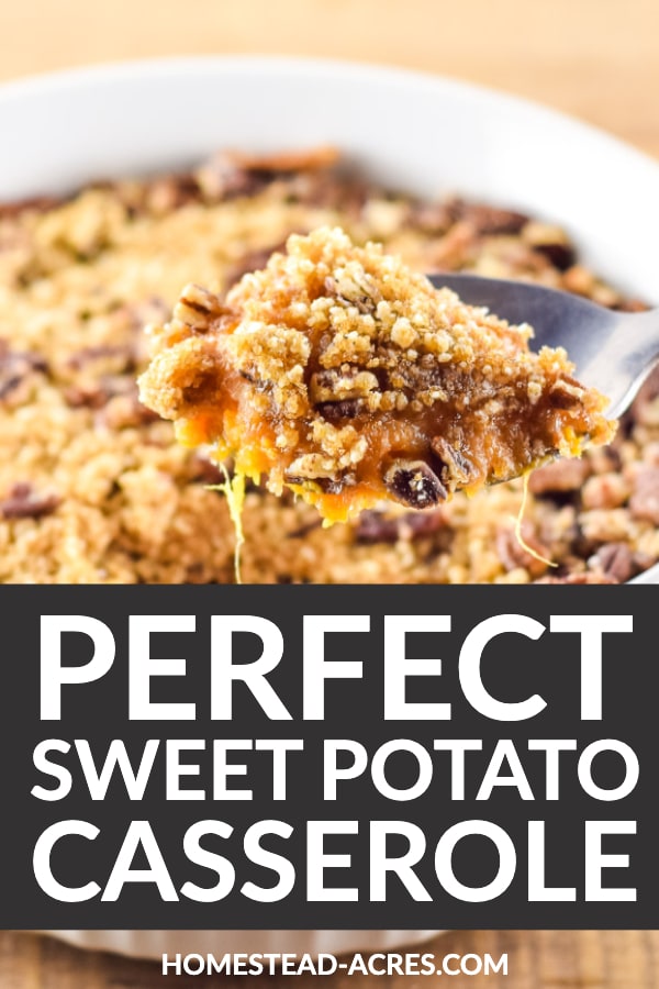 Perfect Sweet Potato Casserole