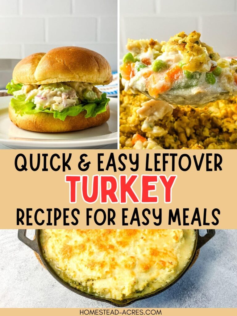 Collage of a turkey salad sandwich, turkey and stuffing casserole, and turkey shepherd's pie. Text overlay says Quick & Easy Leftover Turkey Recipes For Easy Meals.