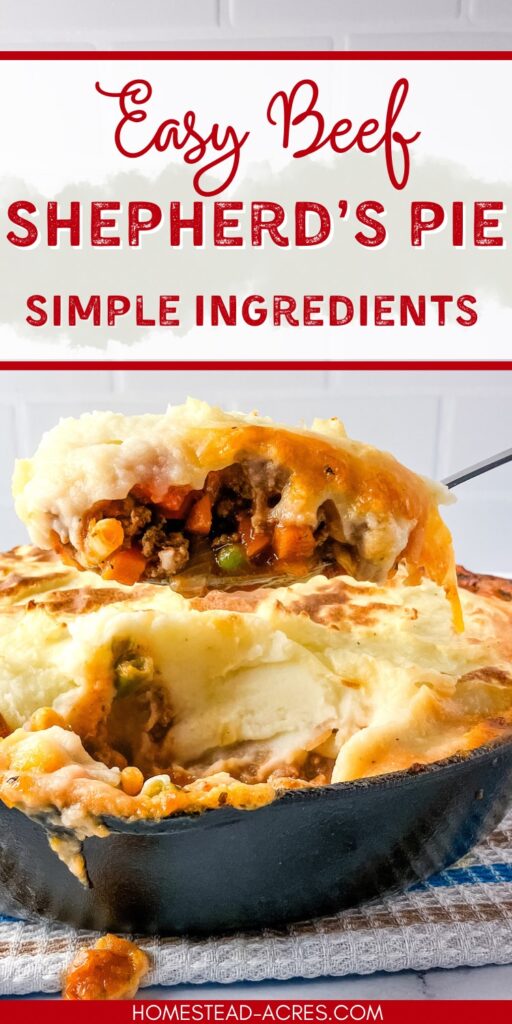A serving spoon of shepherd's pie being held up over a skillet full. Text overlay says Easy Beef Shepherd's Pie Simple Ingredients.