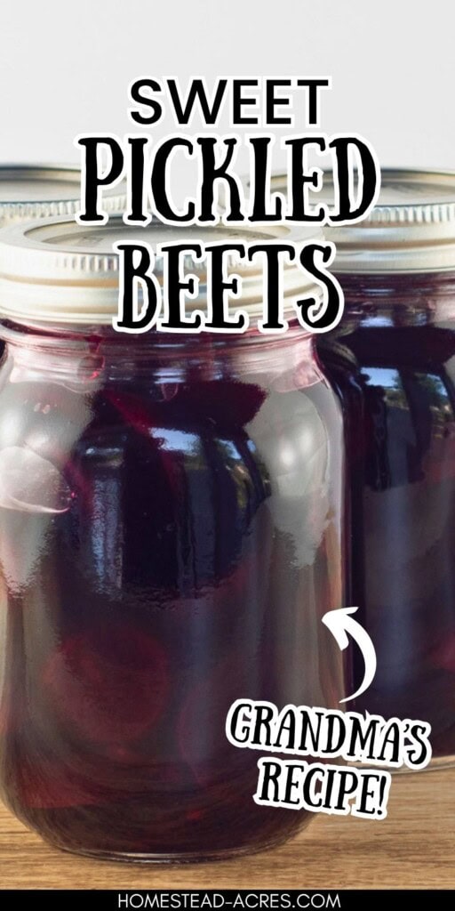 Jars of sweet pickled beets filled with dark red beet slices and brine. Text reads "Sweet pickled beets" and "Grandma’s recipe".