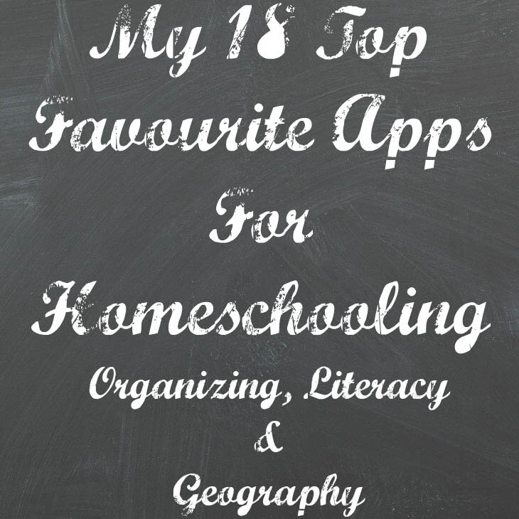 My 18 Top Favourite Apps For Homeschooling
