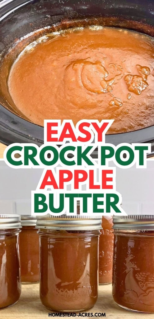 Collage image showing smooth apple butter cooking in a crock pot above several sealed jars filled with finished apple butter. Text reads "EASY CROCK POT APPLE BUTTER".
