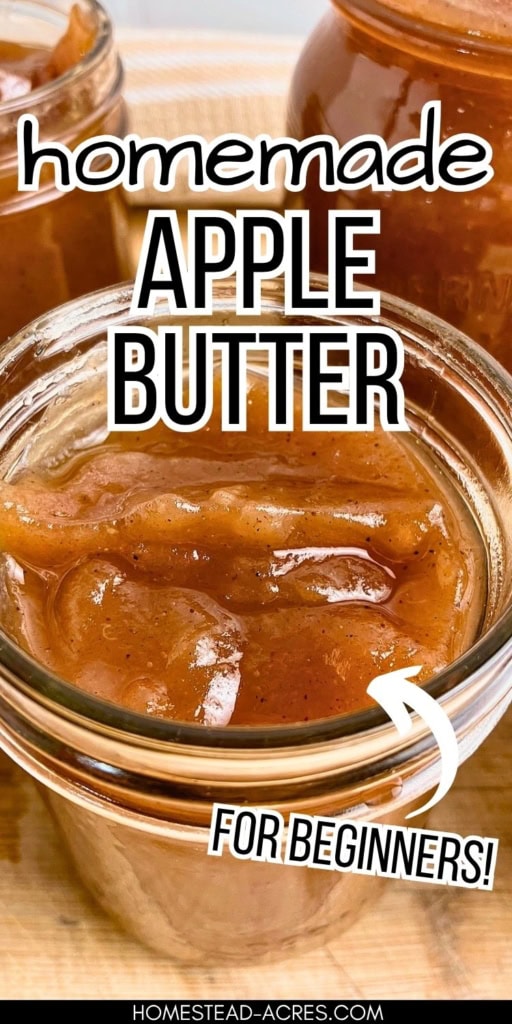 Open glass jar filled with thick glossy homemade apple butter with more jars in the background. Text reads "homemade APPLE BUTTER" and "FOR BEGINNERS!".