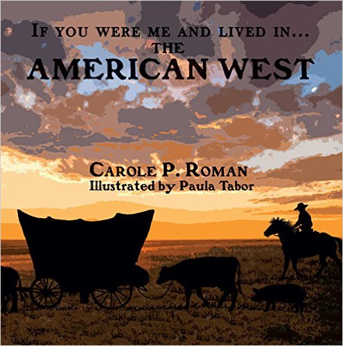 Cover of If you were me and lived in the American west.