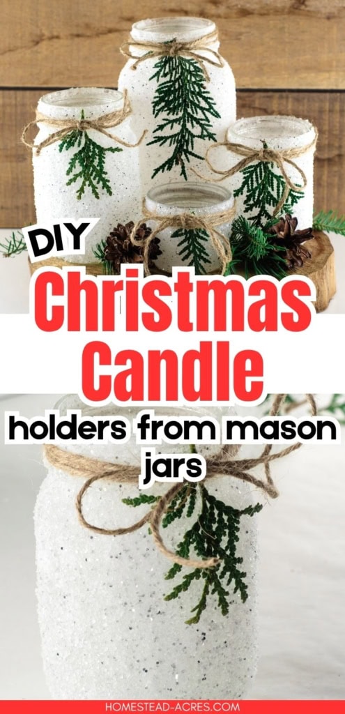 Frosted mason jars decorated with evergreen sprigs twine bows and pinecones are arranged as rustic Christmas candle holders. Title text reads "DIY Christmas candle holders from mason jars".