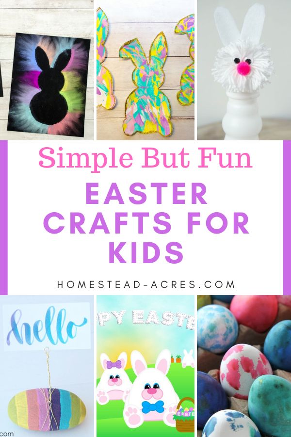 Collage image of Easter bunny crafts and dyed eggs. The text overlays says Simple But Fun Easter Crafts For Kids.