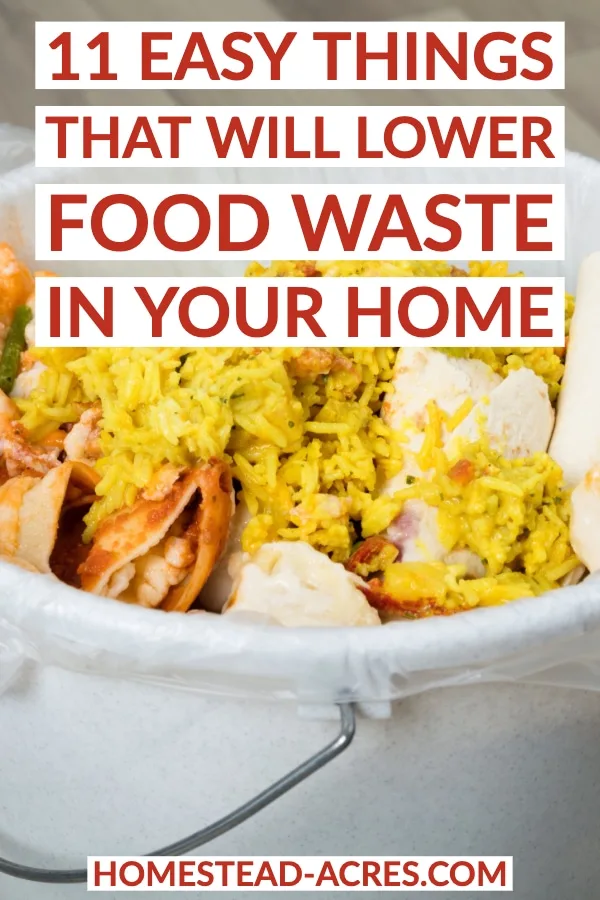 11 Easy Things That Will Lower Food Waste In Your Home text overlaid on a bucket filled with wasted food.