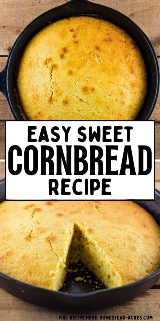 Golden skillet cornbread baked in a black cast iron pan with one wedge removed to show the soft interior. Title text reads "EASY SWEET CORNBREAD RECIPE".