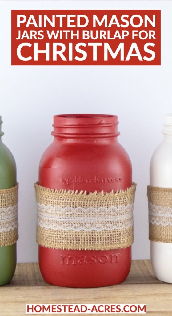 Painted Mason Jars With Burlap For Christmas