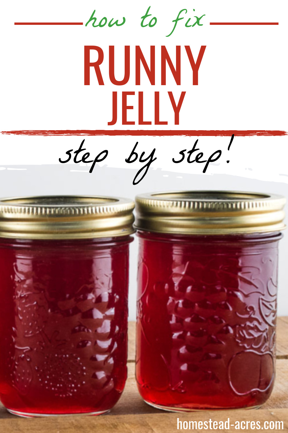 How To Fix Runny Jelly And Jam (Easy Step By Step Tips) Homestead Acres