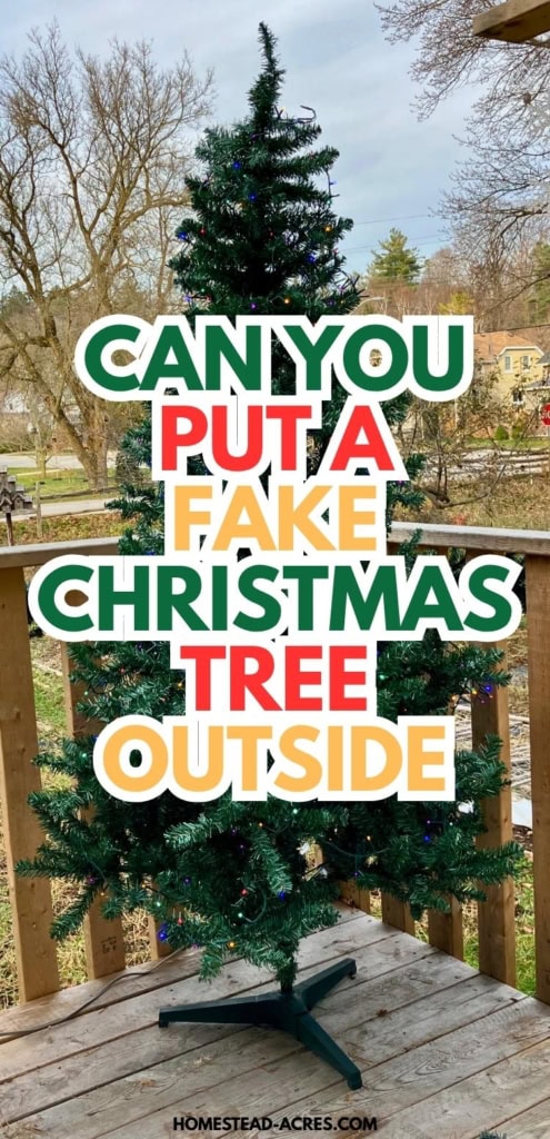 An artificial Christmas tree with multicolored lights stands outside on a wooden porch. Title text reads "CAN YOU PUT A FAKE CHRISTMAS TREE OUTSIDE".