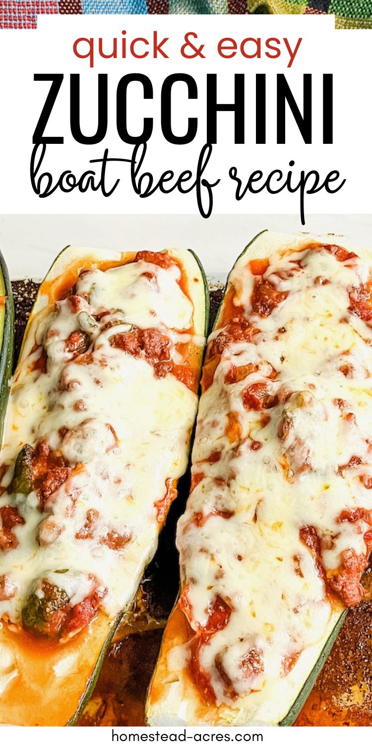 Two stuffed zucchini halves filled with ground beef meat sauce and topped with melted cheese. Text overlay says Quick & Easy Zucchini Boat Beef Recipe.