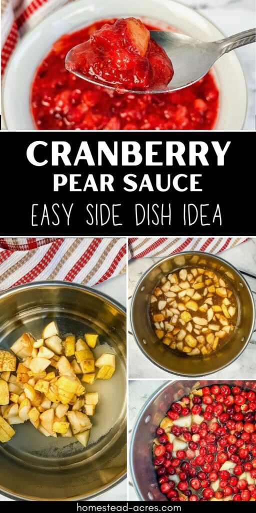 Collage image, top is a spoonful of cranberry pear sauce. Bottom left diced pears in a pot, right cooking pears and sugar, cranberries added to the pot.