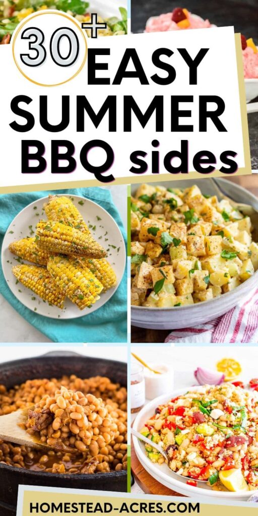 Collage image of baked beans, corn on the cob, and salads. Text overlay says 30+ Easy Summer BBQ Sides.