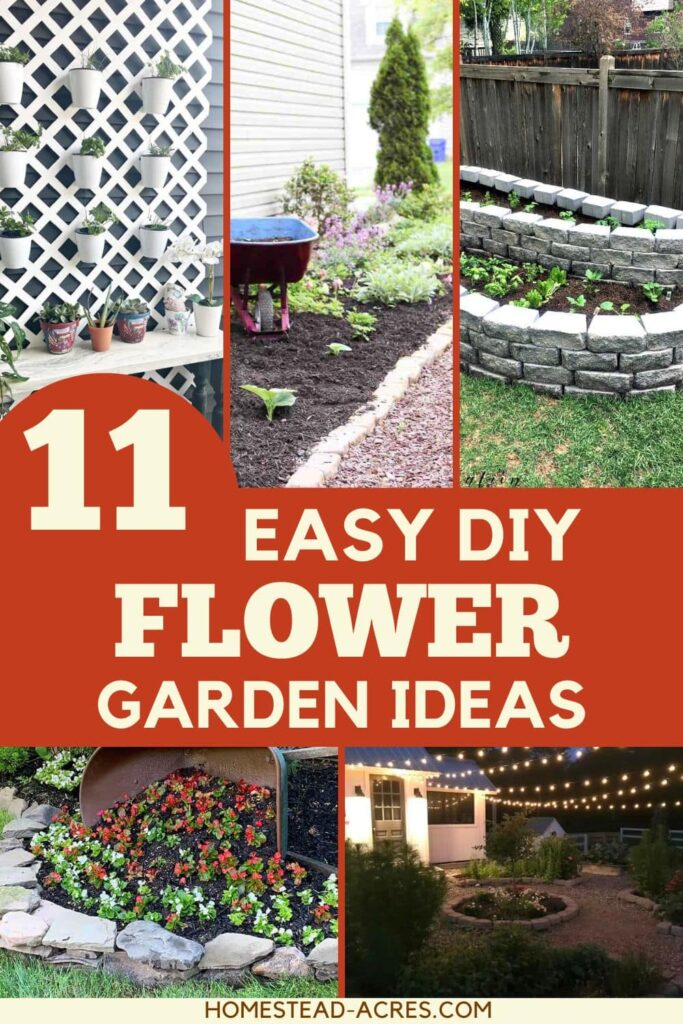 Collage image of flower planters and gardens. Text overlay says 11 Easy DIY Flower Garden Ideas.