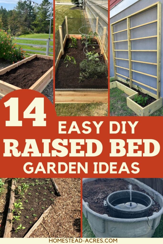 Collage image of raised bed gardens. Text overlay says 14 Easy DIY Raised Bed Garden Ideas.
