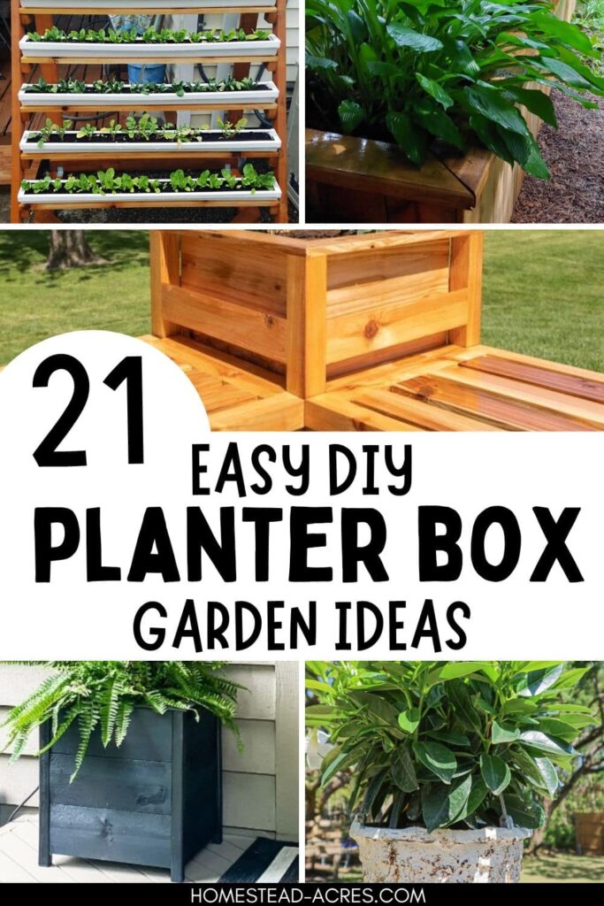 Collage image of vertical planters and planter boxes. Text overlay says 21 Easy DIY Planter Box Garden Ideas.