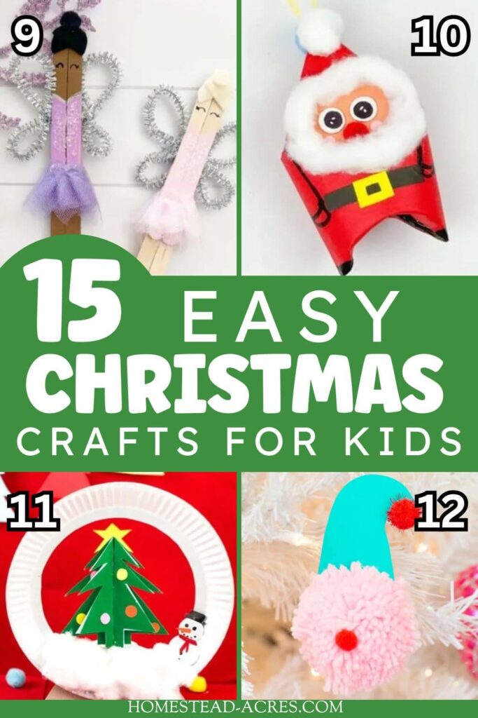 A collage image of a Sugar Plum Fair, Santa, a Christmas tree, and pom pom ornament. The text overlay says 15 Easy Christmas Crafts For Kids.