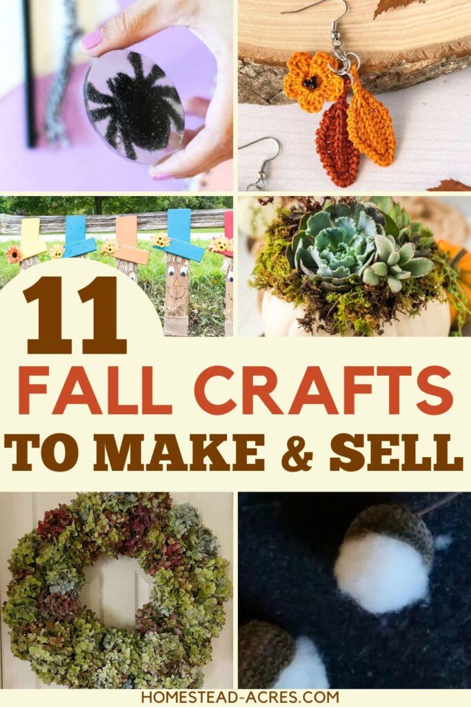Collage image of fall crafts. Text overlay says 11 Fall Crafts To Make And Sell.