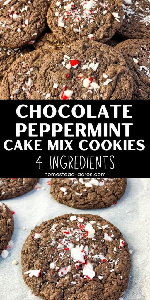 Collage image of chocolate mint cookies with crushed candy on top. Text overlay says Chocolate Peppermint Cake Mix Cookies 4 Ingredients.