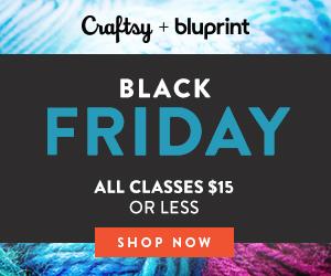 Craftsy Black Friday / Cyber Monday - All Classes $15 or Less at Craftsy.com starting 11/21 at 2:00pm MST through 11/26/18.