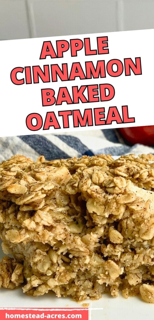 A slice of baked oatmeal on a plate. The text overlay says Apple Cinnamon Baked Oatmeal.