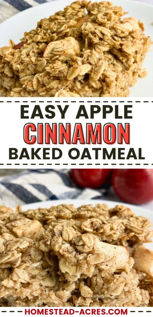 A collage of sliced baked oatmeal on white plates. The text overlay says Easy Apple Cinnamon Baked Oatmeal.
