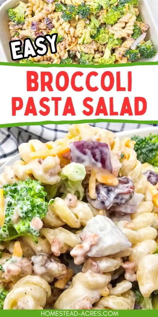 A collage of broccoli pasta salad in a white serving dish. The text overlay says Easy Broccoli Pasta Salad.