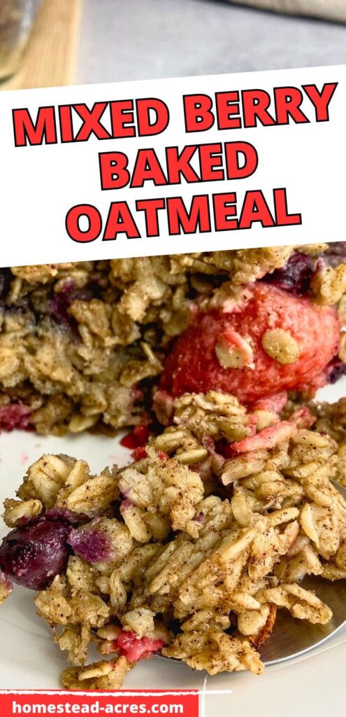 A slice of baked oats and berries on a plate. The text overlay says Mixed Berry Baked Oatmeal.