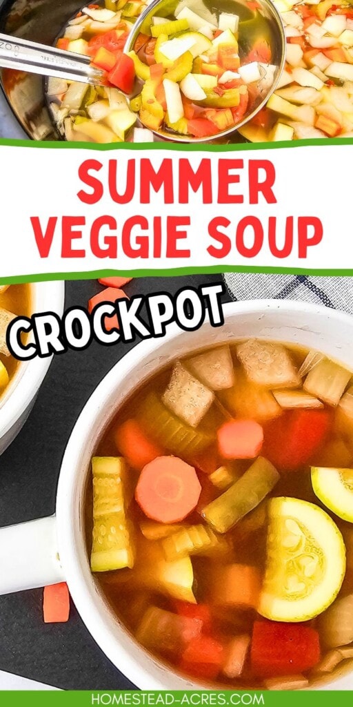A collage of vegetable soup in the slow cooker and in a soup mug. The text overlay says Summer Veggie Soup Crockpot.