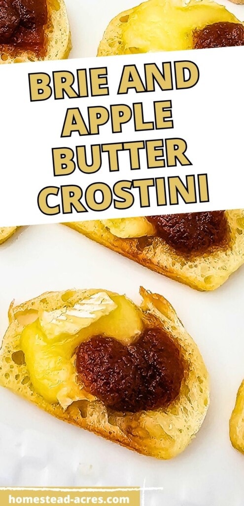 Apple and brie crostini on a serving platter. The text overlay says Brie and Apple Butter Crostini.