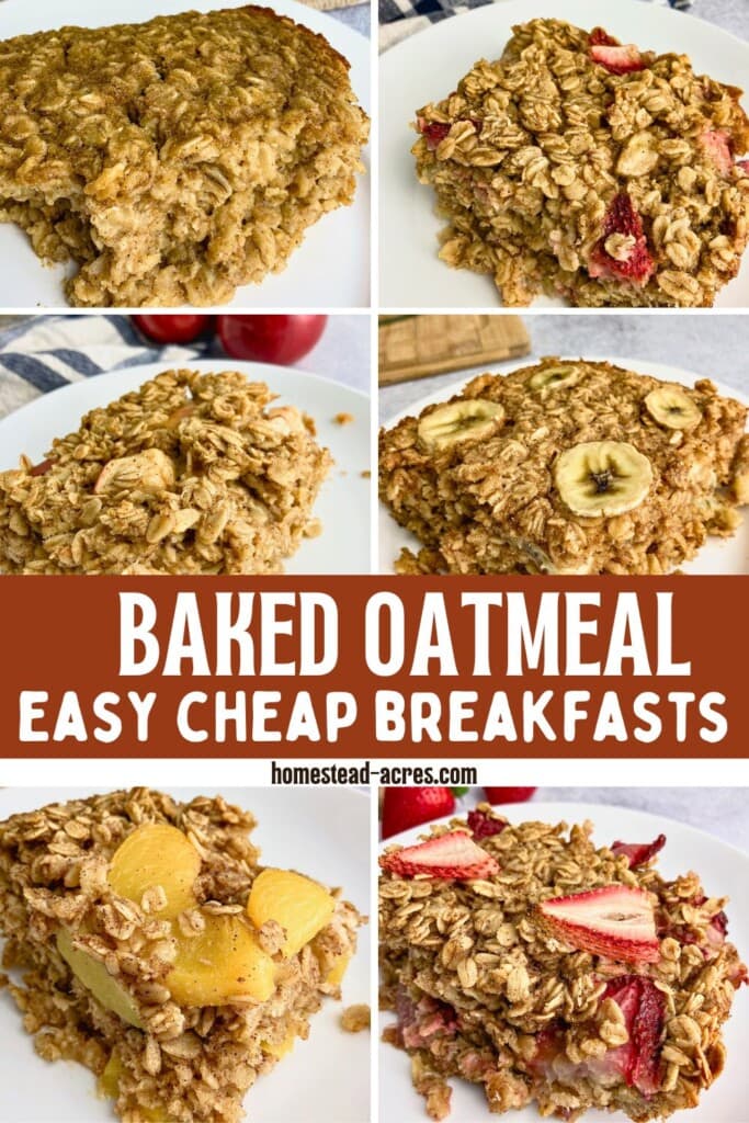 A collage of baked oatmeal recipes. The text overlay says Baked Oatmeal Easy Cheap Breakfasts.