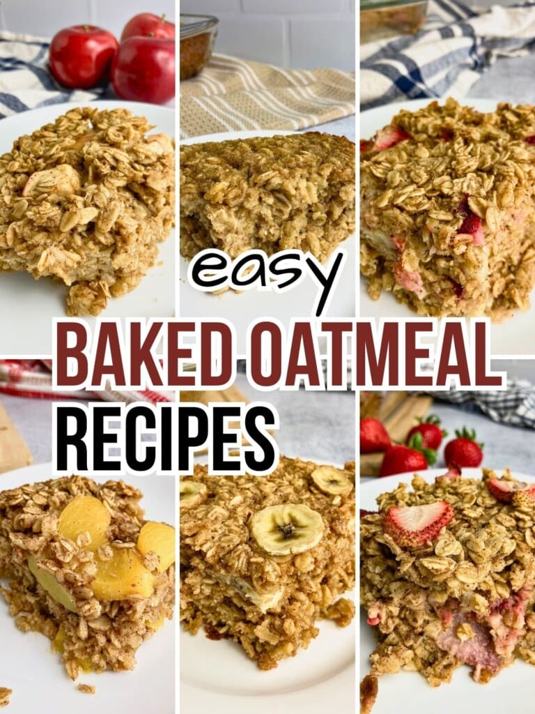 A collage of baked oatmeal recipes. The text overlay says Easy Baked Oatmeal Recipes.