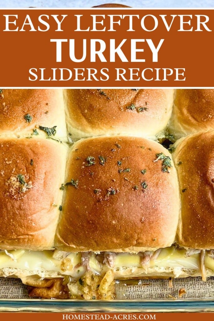 Homemade turkey sliders in a baking dish. The text overlay says Easy Leftover Turkey Sliders Recipe.