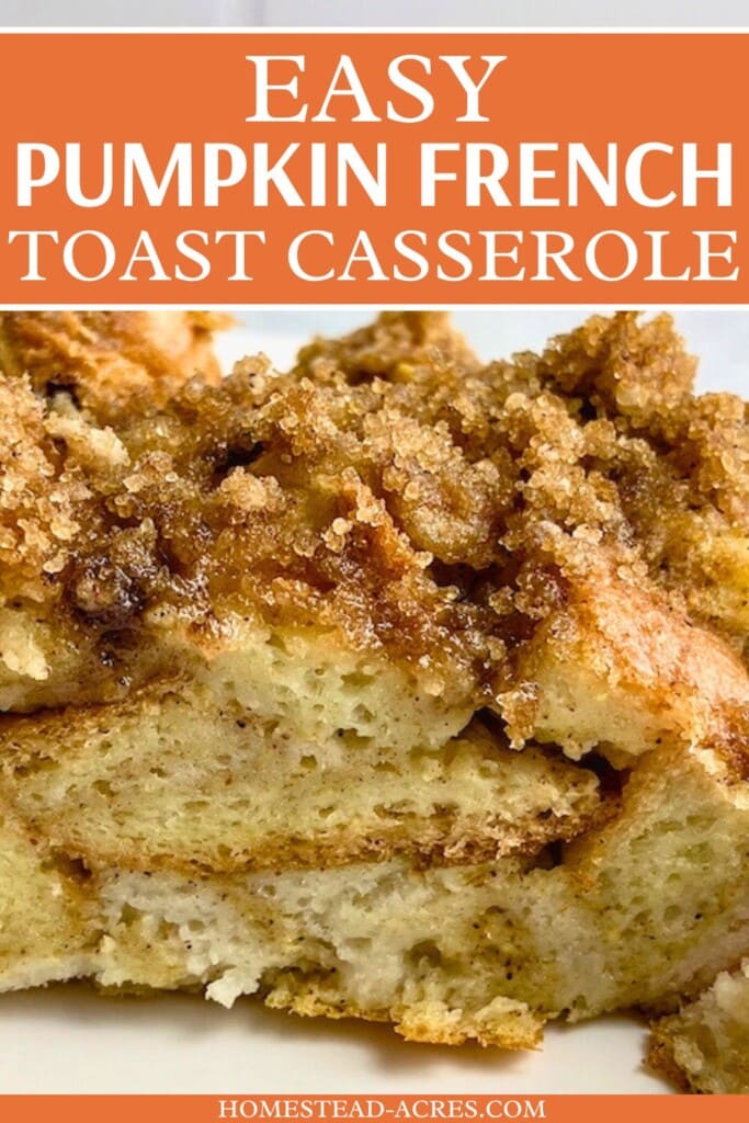 A slice of pumpkin French toast bake on a white plate. The text overlay says Easy Pumpkin French Toast Casserole.