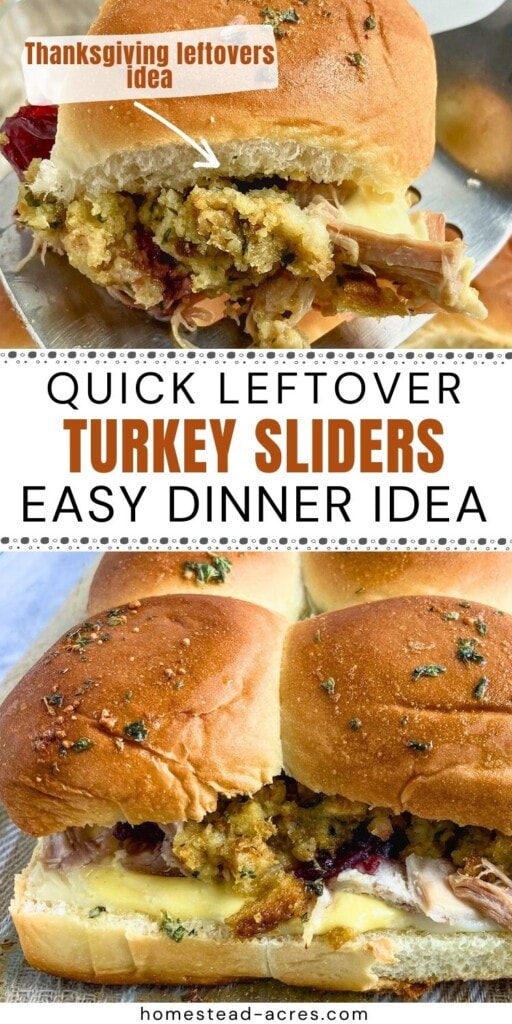 Collage of turkey sliders in a baking dish and being lifted out. The text overlay says Quick Leftover Turkey Sliders Easy Dinner Idea. Thanksgiving Leftovers Idea.