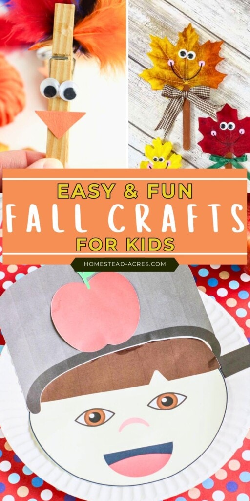A collage of a turkey clothespin puppet, a leaf puppet, and a Johnny Appleseed paper plate craft. The text overlay says Easy and Fun Fall Crafts for Kids.