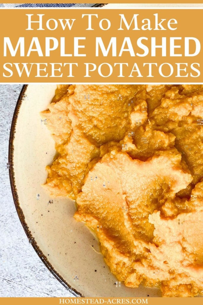 A bowl of mashed sweet potatoes on the table. The text overlay says How To Make Maple Mashed Sweet Potatoes.