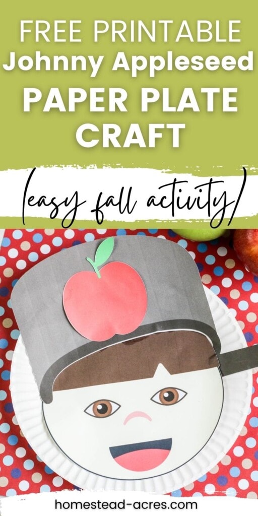 Johnny Appleseed paper plate craft with him wearing a pot for a hat. The text overlay says Free Printable Johnny Appleseed Paper Plate Craft Easy Fall Activity.