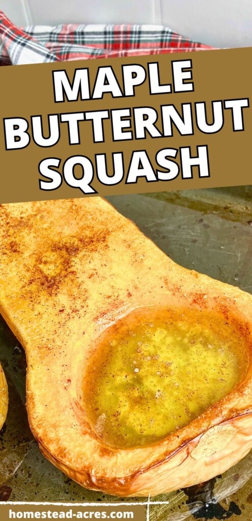 Cooked butternut squash halves on a baking sheet. The text overlay says Maple Butternut Squash.