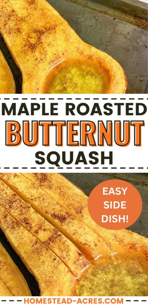 A collage of butternut squash halves on a baking sheet. The text overlay says Maple Roasted Butternut Squash Easy Side Dish.