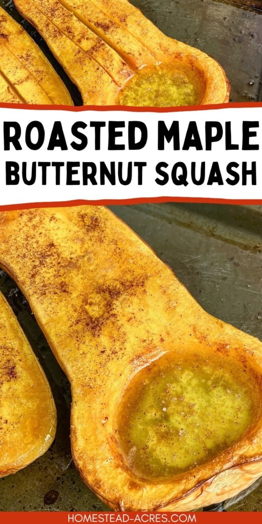 A collage of baked butternut squash on a baking sheet. The text overlay says Roasted Maple Butternut Squash.