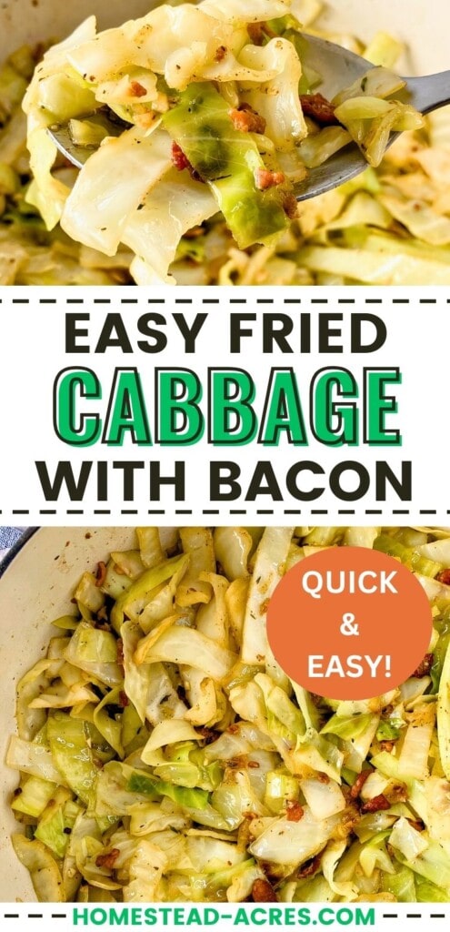 A collage of a serving spoon and pot of fried cabbage. The text overlay says Easy Fried Cabbage With Bacon Quick And Easy.