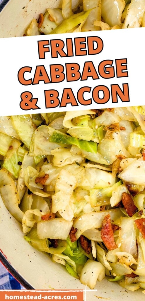 A Dutch oven filled with fried cabbage, onions, garlic, and bacon. The text overlay says Fried Cabbage And Bacon.