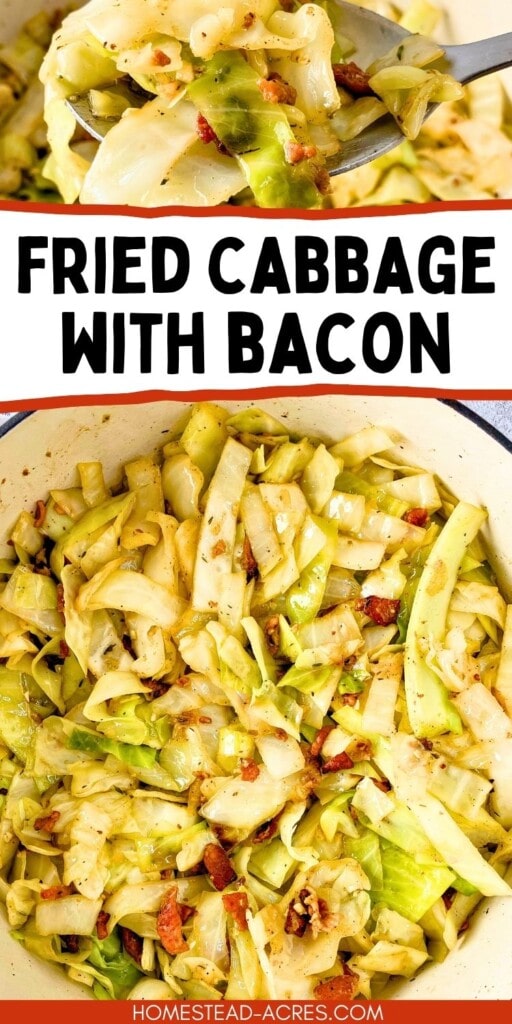 A collage of fried cabbage and bacon in a Dutch oven and a serving spoon. The text overlay says Fried Cabbage With Bacon.