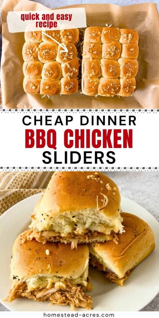 A collage of sliders on a baking sheet and stacked on a plate. The text overlay says Quick And Easy Recipe. Cheap Dinner BBQ Chicken Sliders.