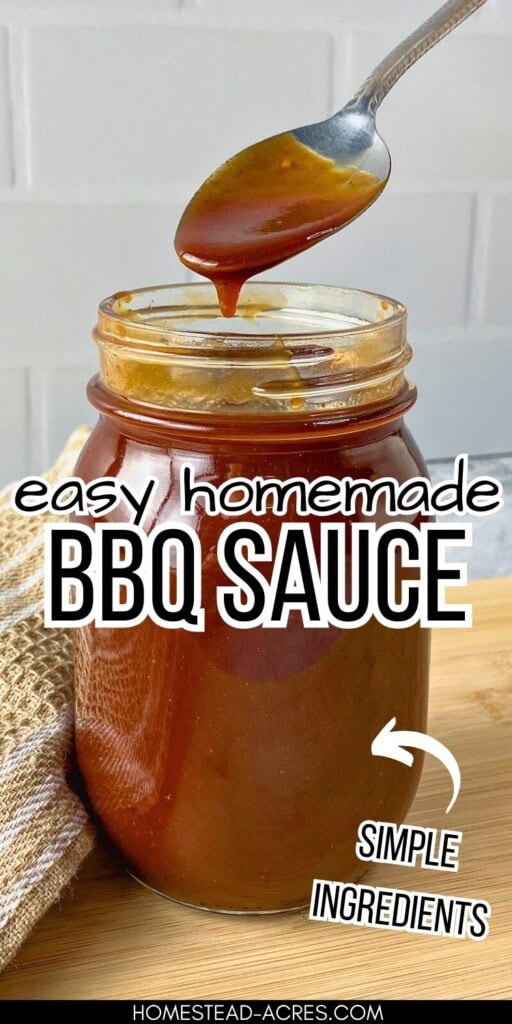 A spoon is drizzling BBQ sauce into a jar. The text overlay says Easy Homemade BBQ Sauce Simple Ingredients.