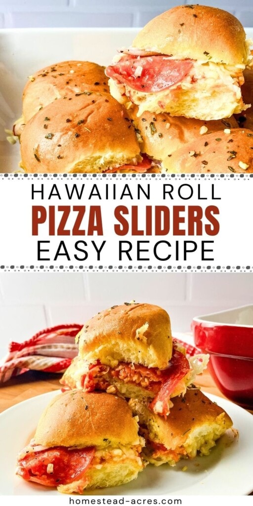 A collage of pizza sliders in the baking dish and stacked on a plate. The text overlay says Hawaiian Roll Pizza Sliders Easy Recipe.