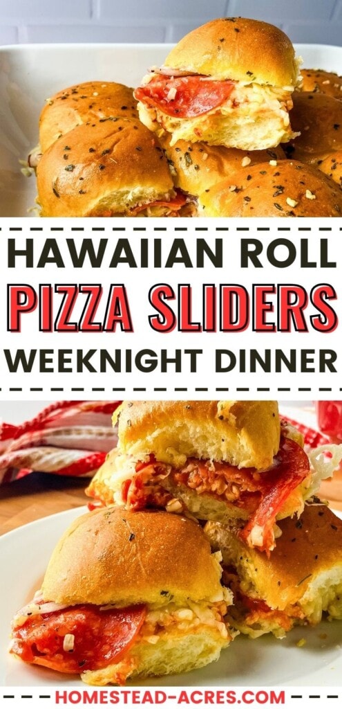 A collage of a baking dish and a plate of pizza sliders. The text overlay says Hawaiian Roll Pizza Sliders Weeknight Dinner.