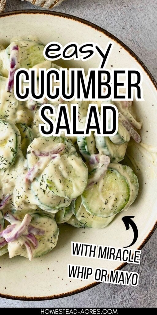 A brown serving bowl filled with homemade cucumber salad. The text overlay says Easy Cucumber Salad With Miracle Whip Or Mayo.